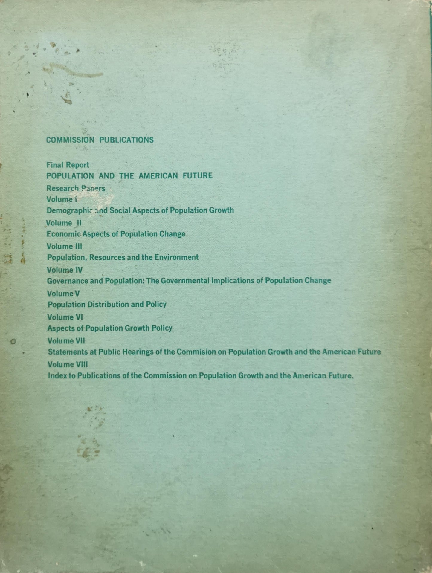 Population, Resources, and The Environment: Final Report, Volume III of The Commission on Population Growth and The American Future By The Commission on Population Growth and The American Future