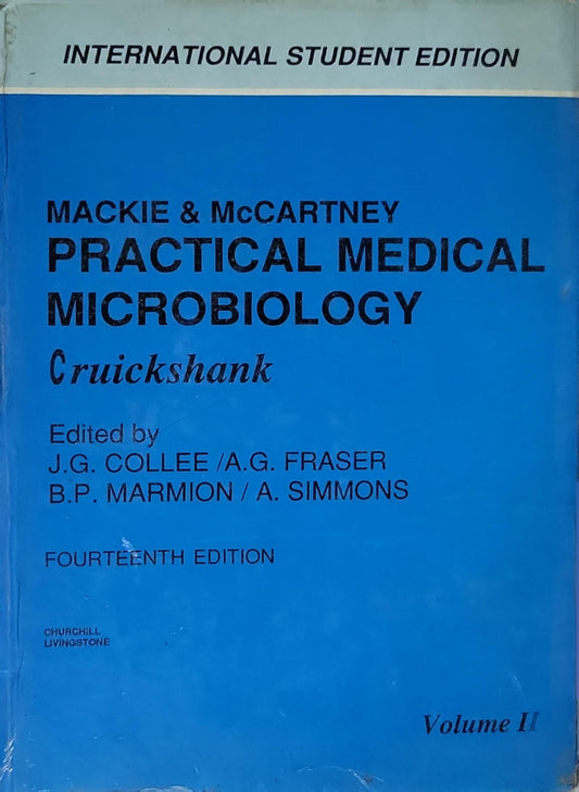 Practical Medical Microbiology: Mackie & McCartney By Mackie and McCartney