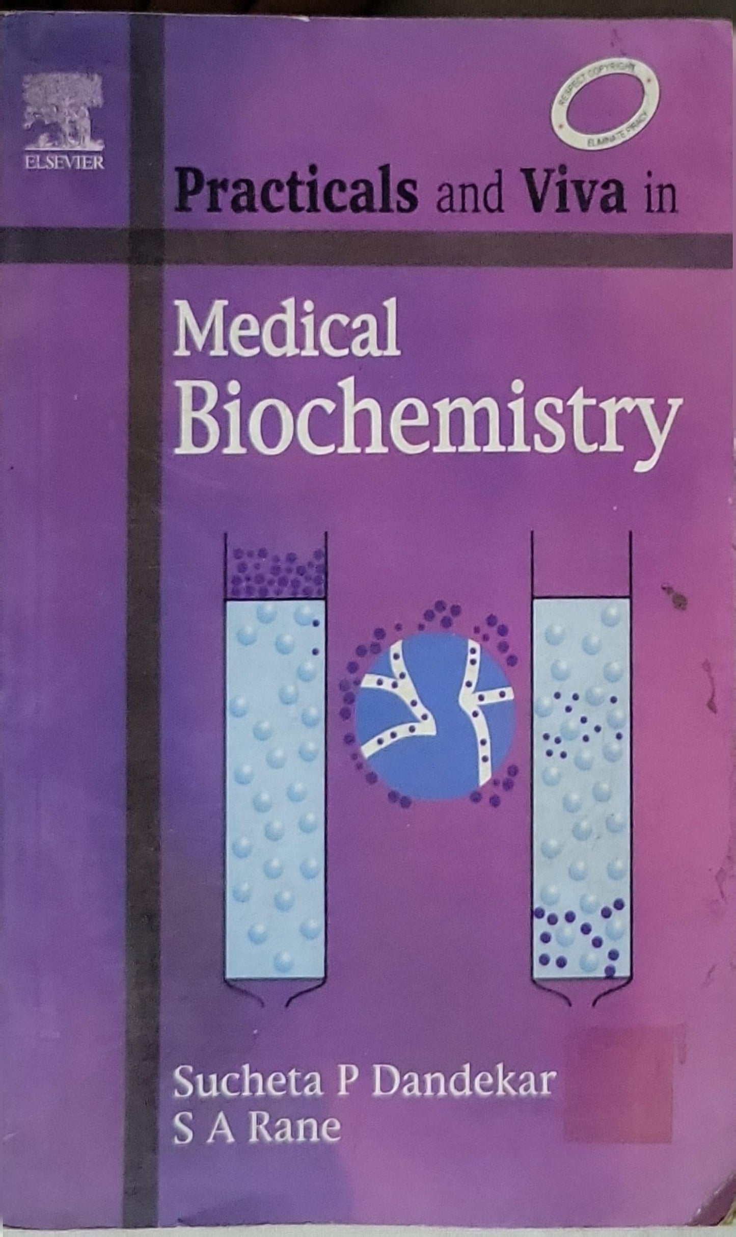 Practicals and Viva in Medical Biochemistry By Sucheta P Dandekar and S A Rane