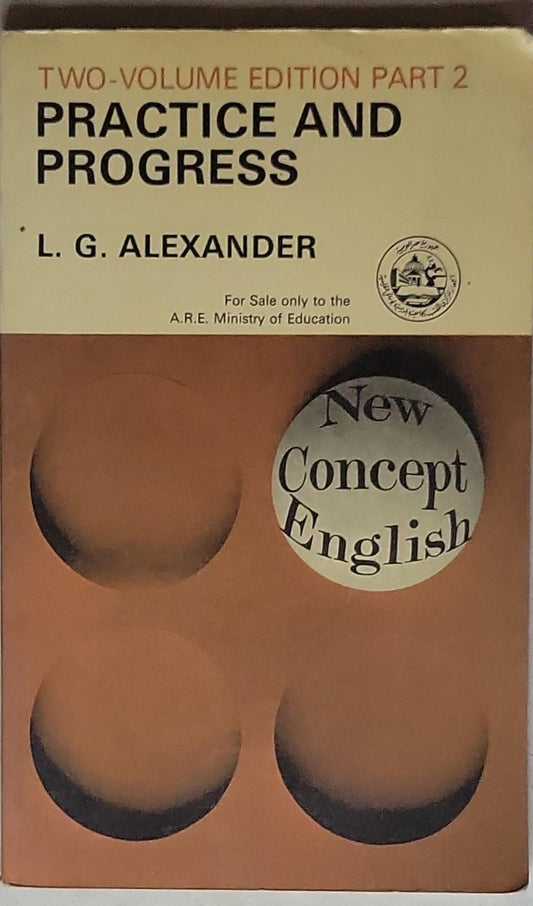 Practice and Progress 2: New Concept English, integrated course pre-intermediate students, Part 2