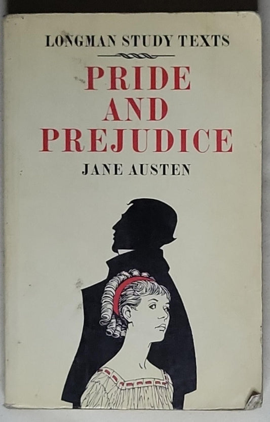 Pride and Prejudice: Longman Study Texts