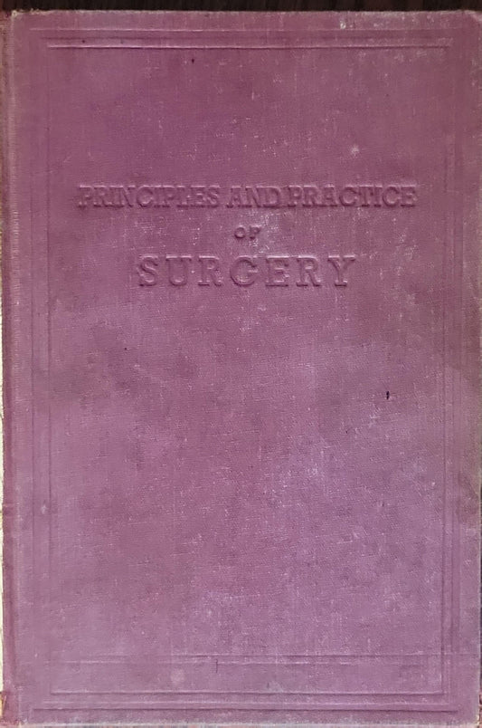 Principles and Practice of Surgery: For Students and Practitioners