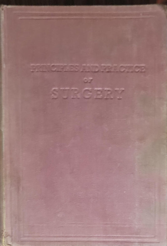 Principles and Practice of Surgery: For Students and Practitioners