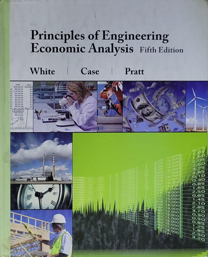 Principles of Engineering Economic Analysis: Fifth Edition
