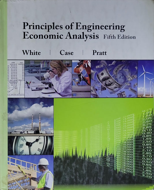 Principles of Engineering Economic Analysis: Fifth Edition
