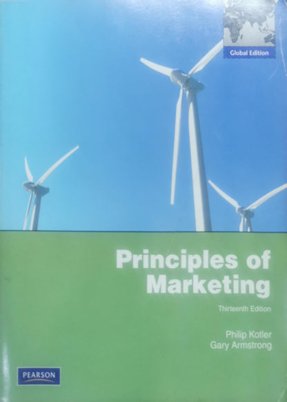 Principles of Marketing: Thirteenth Edition By Philip Kotler and Gary Armstrong