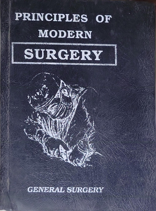 Principles of Modern Surgery: General Surgery