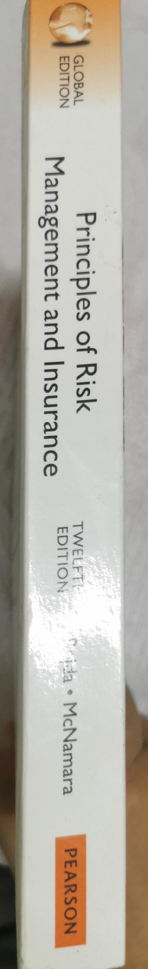 Principles of Risk Management and Insurance By George E. Rejda and Michael J. McNamara