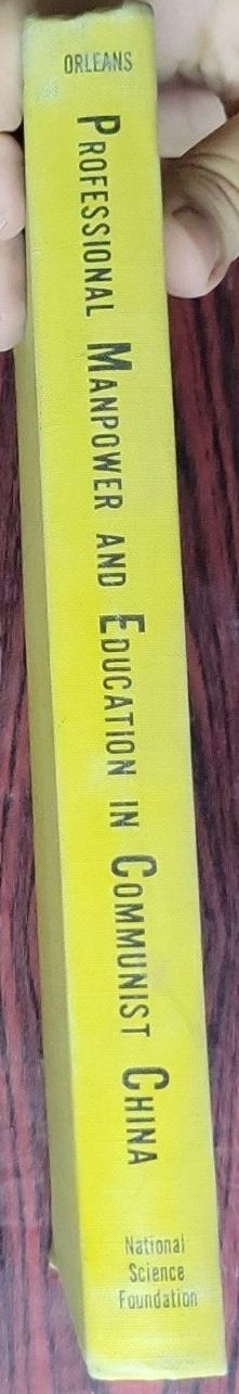 Professional Manpower and Education in Communist China: NSF 61-3