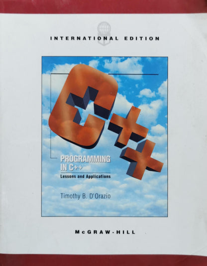 Programming in C++: Lessons and Applications By Timothy B. D'Orazio