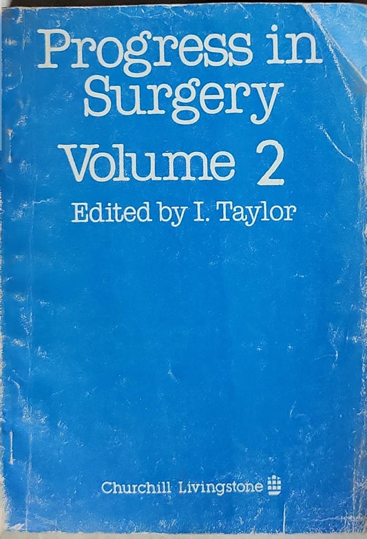 Progress in Surgery: Volume 2 By I. Taylor