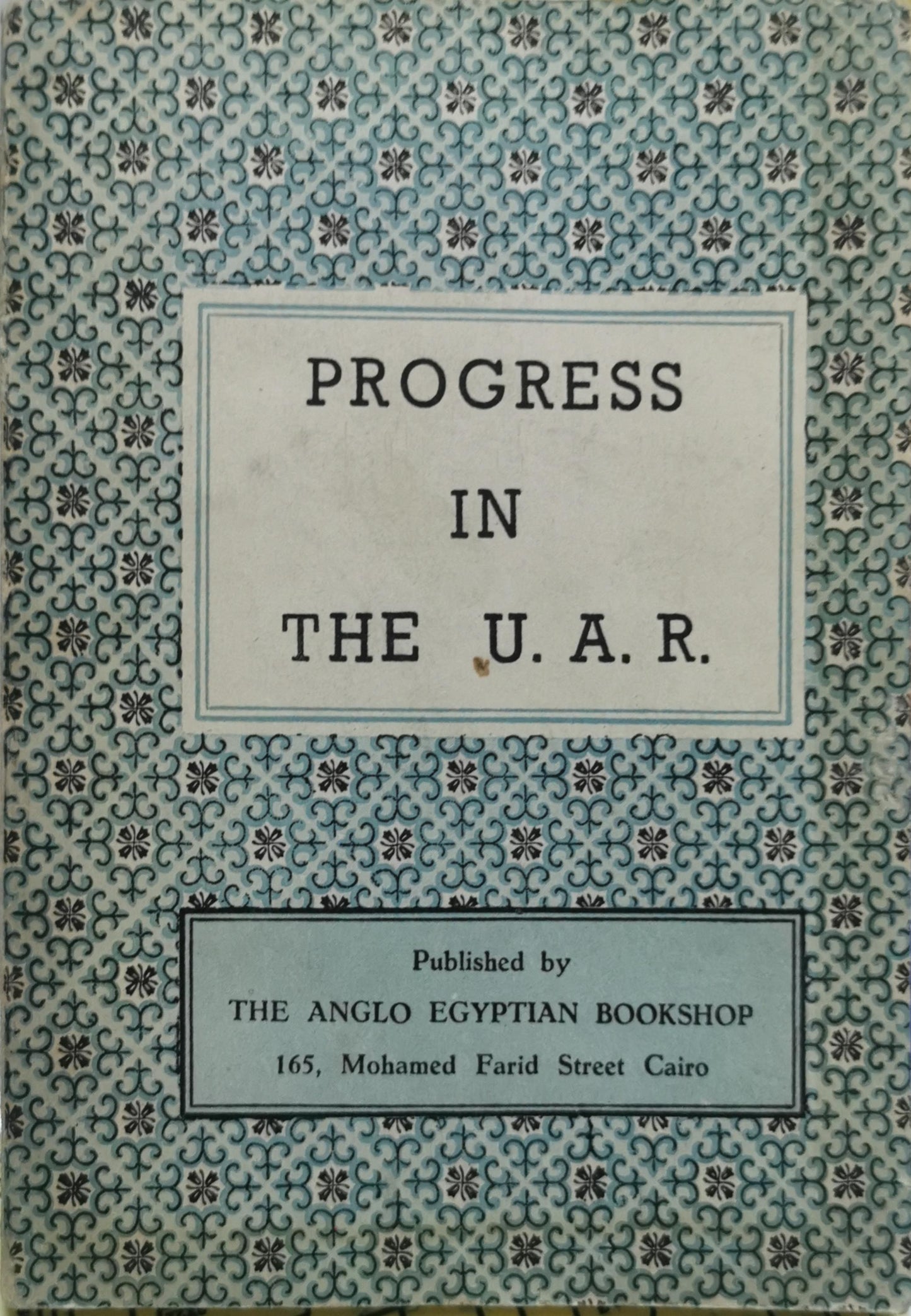 Progress in the U.A.R.