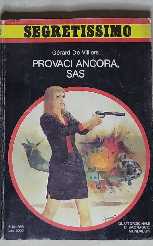 Provaci Ancora, SAS