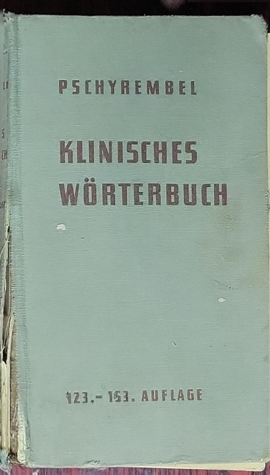 Pschyrembel Klinisches Wörterbuch: mit klinischen Syndromen (123.–153. Auflage)