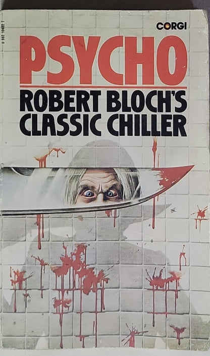Psycho: Robert Bloch's Classic Chiller