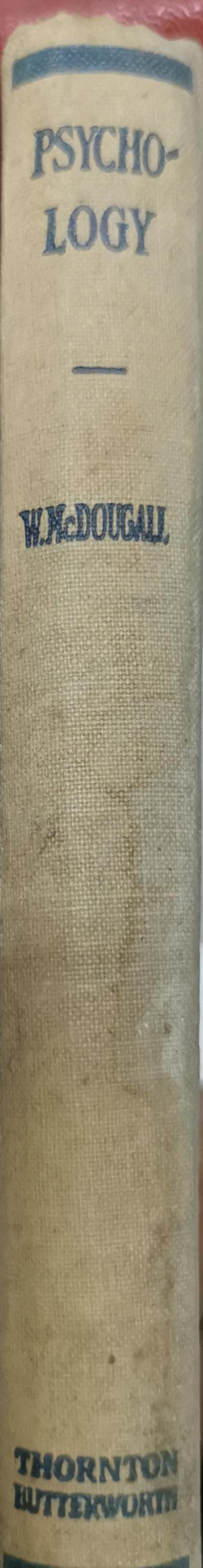 Psychology: The Study of Behaviour By William McDougall