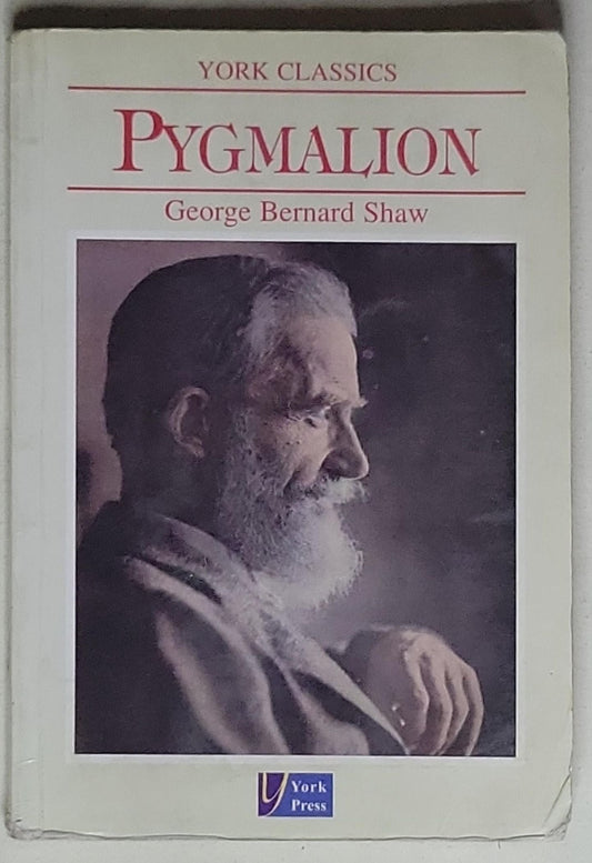 Pygmalion: York Classics edition