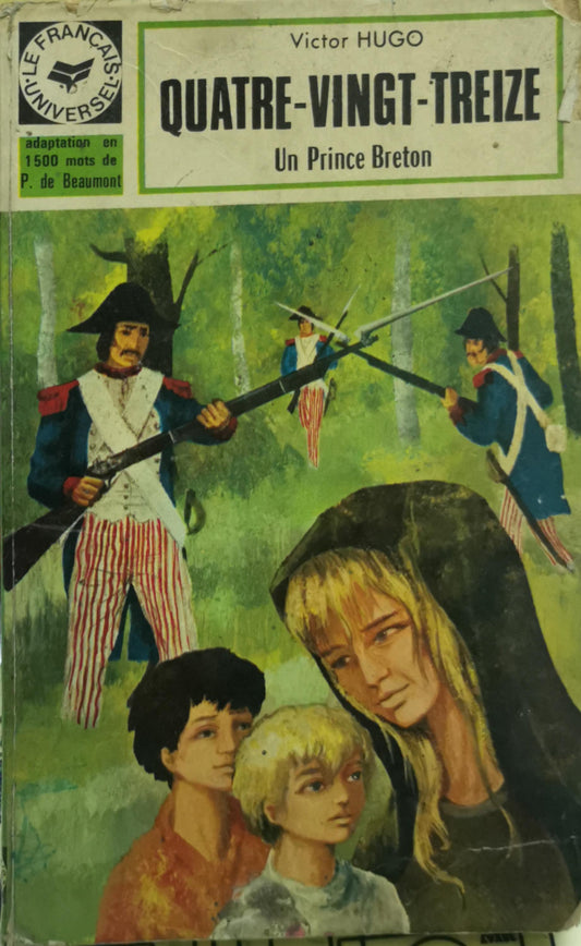 Quatre-Vingt-Treize: Un Prince Breton By Victor Hugo
