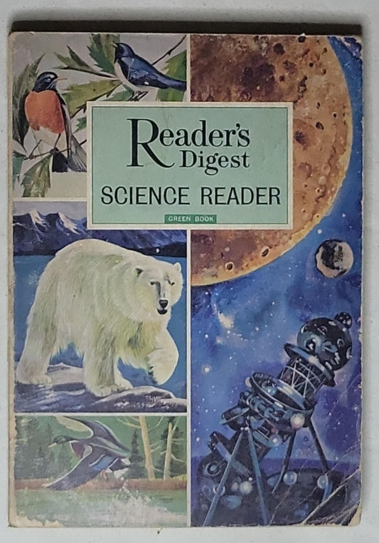 Reader's Digest Science Reader: Green Book