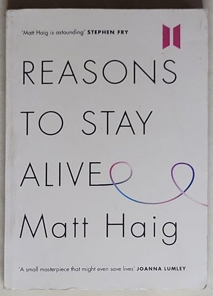 Reasons to Stay Alive