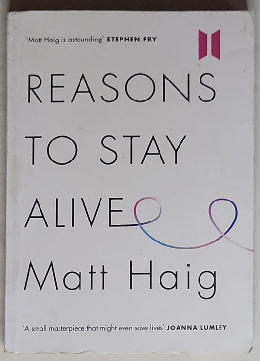 Reasons to Stay Alive