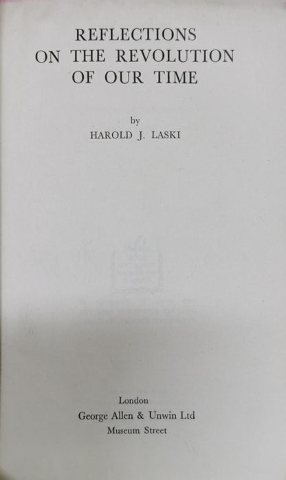 Reflections on the revolution of our time By Harold J. Laski