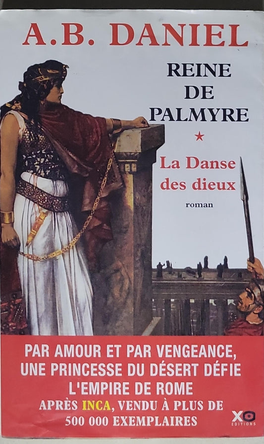 Reine de Palmyre: La Danse des dieux