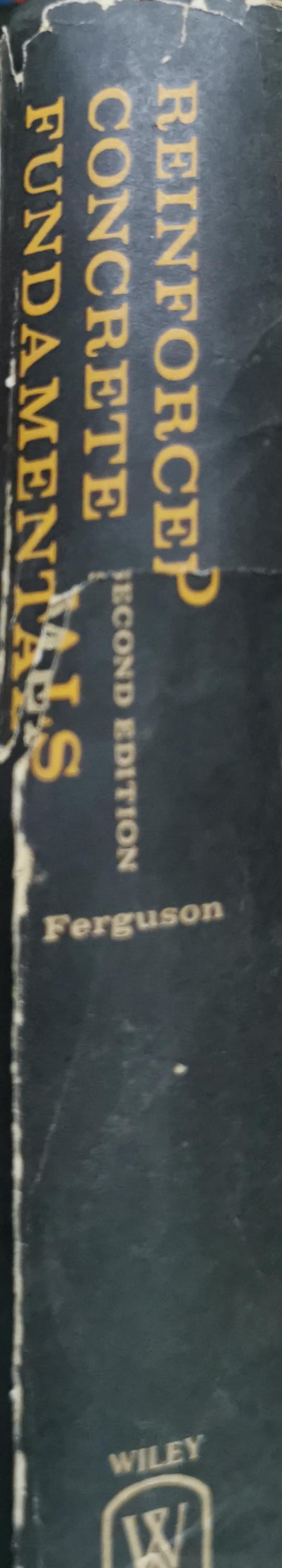 Reinforced Concrete Fundamentals: with emphasis on ultimate strength By Phil M. Ferguson