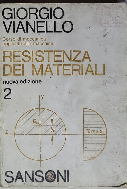 Resistenza dei materiali: Corso di meccanica applicata alle macchine