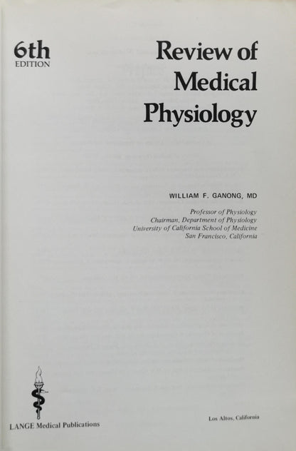 Review of Medical Physiology By W. F. Ganong, MD