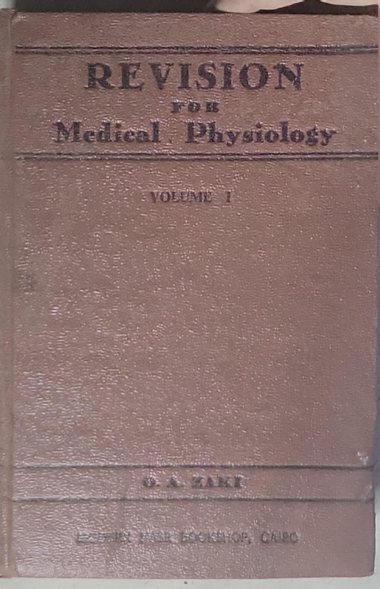 Revision for Medical Physiology: Volume I