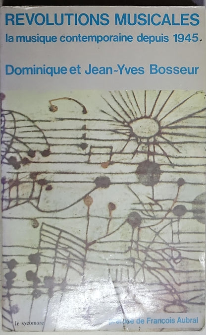 Revolutions Musicales: la musique contemporaine depuis 1945