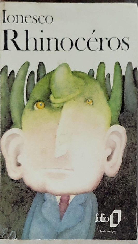 Rhinocéros: Pièce en trois actes et quatre tableaux By Eugène Ionesco