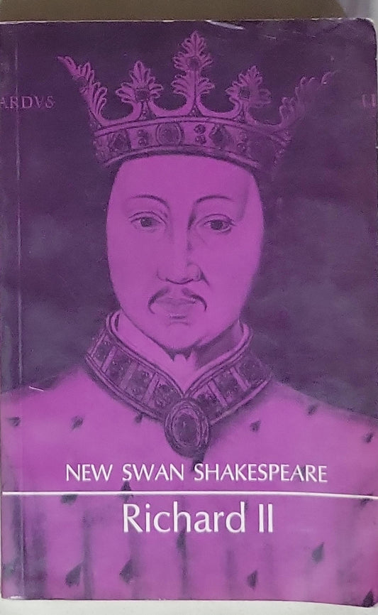 Richard II: New Swan Shakespeare Series edition