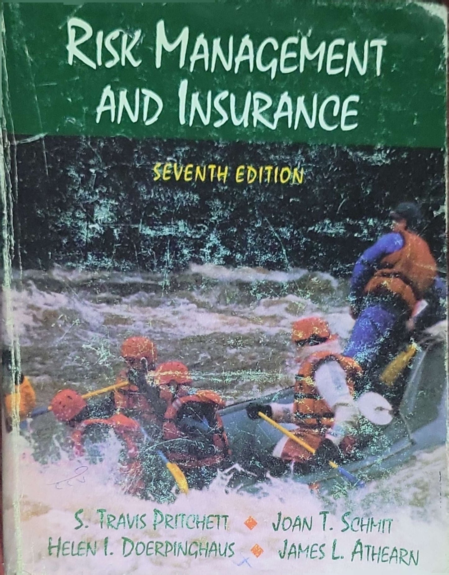 Risk Management and Insurance: Seventh Edition