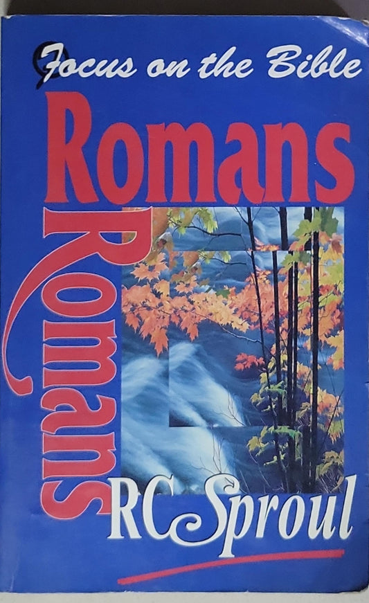 Romans: Focus on the Bible