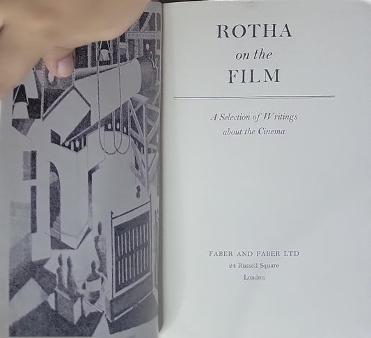 Rotha on the Film: A Selection of Writings about the Cinema