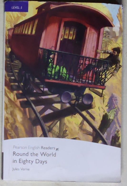 Round the World in Eighty Days: (Pearson English Readers, Level 5)
