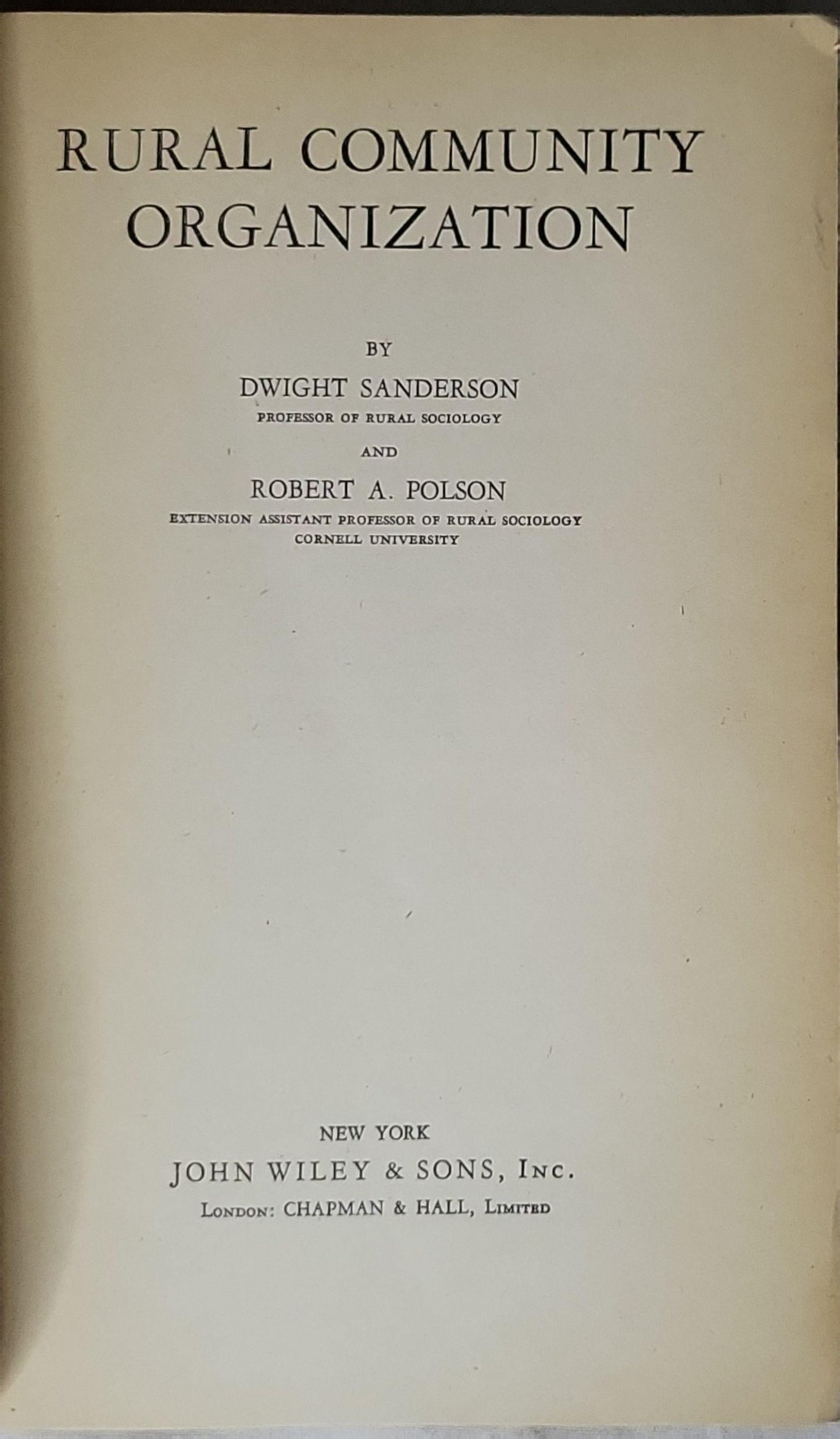 Rural Community Organization By Dwight Sanderson and Robert A. Polson