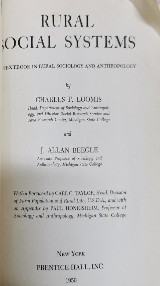 Rural Social Systems: Textbook in Rural Sociology and Anthropology By Charles P. Loomis and J. Allan Beegle