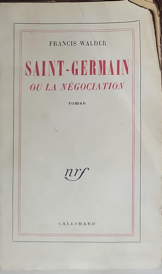 Saint-Germain: ou la négociation