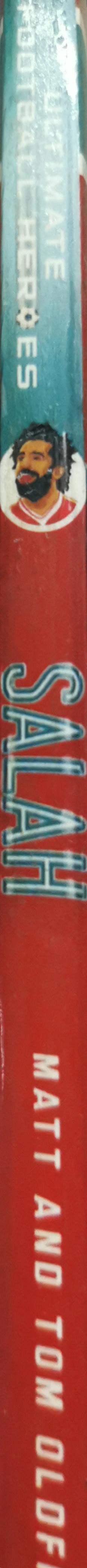 Salah: From the playground to the pitch By Matt Oldfield and Tom Oldfield