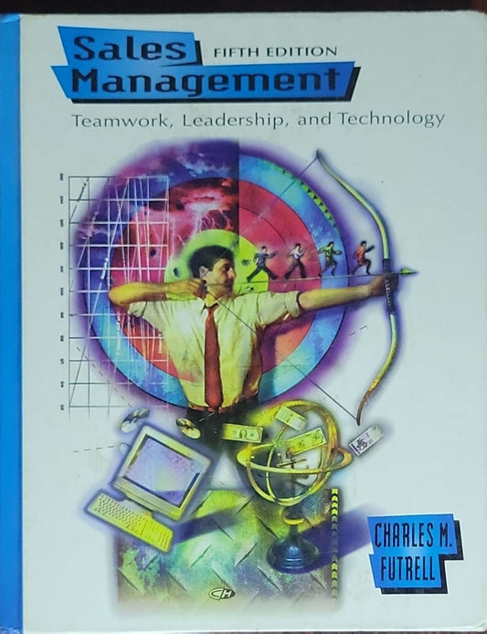 Sales Management: Teamwork, Leadership, and Technology