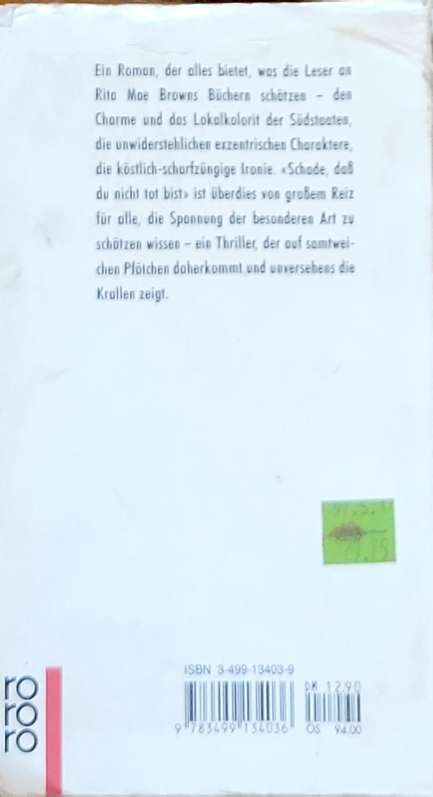 Schade, dass du nicht tot bist: Ein Fall für Mrs. Murphy