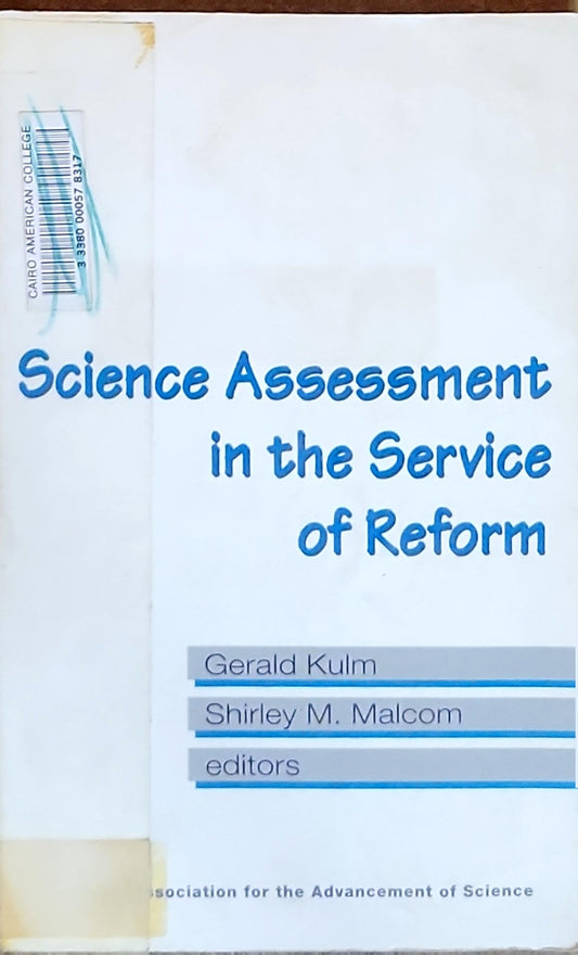 Science Assessment in the Service of Reform