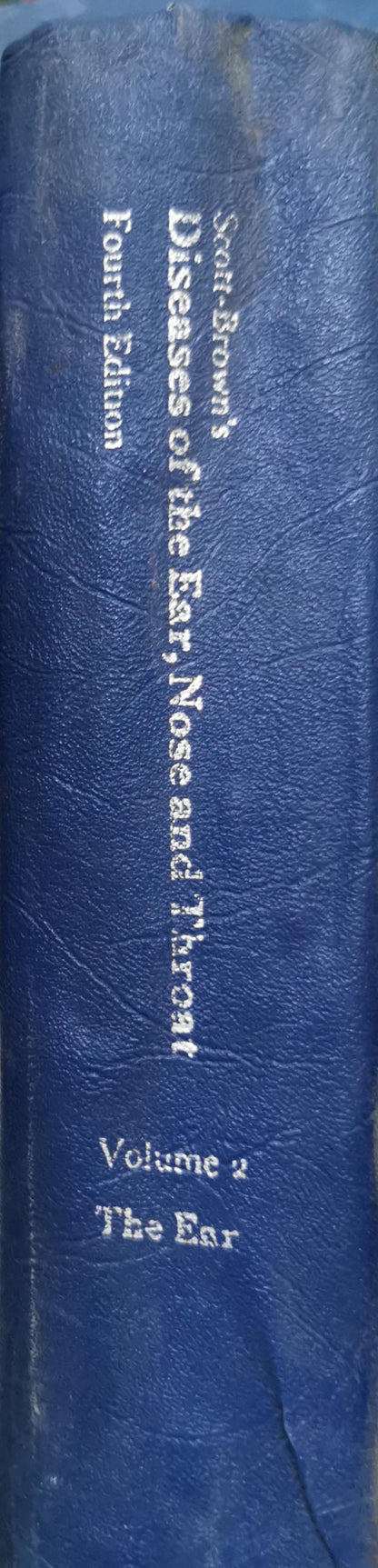 Scott-Brown's Diseases of the Ear, Nose and Throat: Fourth Edition By John Ballantyne and John Groves