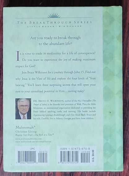 Secrets of the Vine: Breaking Through to Abundance: The BreakThrough Series