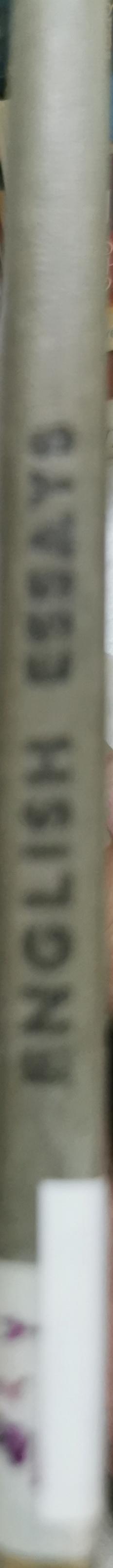 Selected English Essays: Henry Frowde, Oxford University Press, 1911 edition By W. Peacock