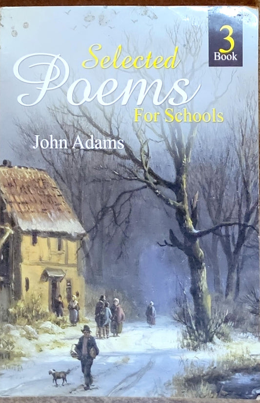 Selected Poems For Schools