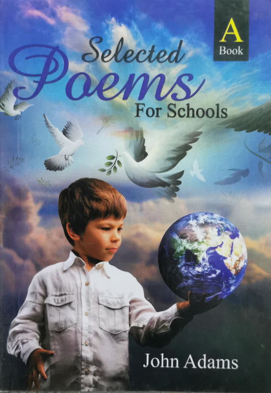 Selected Poems For Schools By John Adams